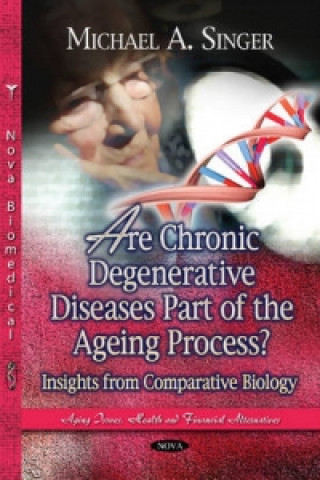 Are Chronic Degenerative Diseases Part of the Ageing Process?