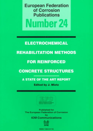 Electrochemical Rehabilitation Methods for Reinforced Concrete Structures
