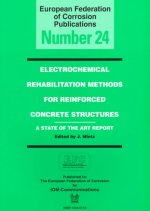 Electrochemical Rehabilitation Methods for Reinforced Concrete Structures