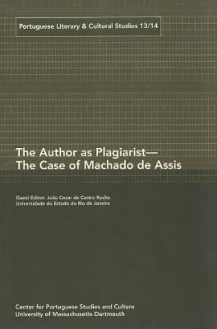 Author as Plagiarist - The Case of Machado de Assis