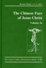 Chinese Face of Jesus Christ: Volume 3a
