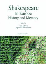 Shakespeare in Europe - History and Memory