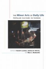 Minor Arts of Daily Life