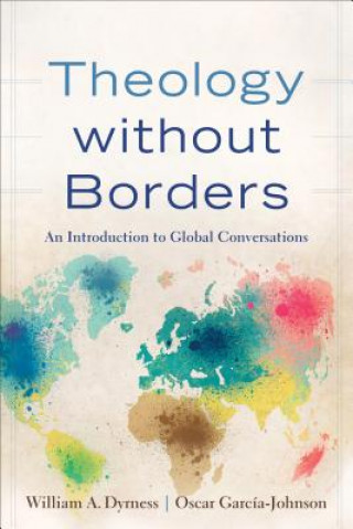 Theology without Borders - An Introduction to Global Conversations