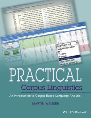 Practical Corpus Linguistics - An Introduction to Corpus-Based Language Analysis