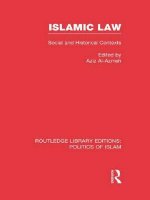 Islamic Law (RLE Politics of Islam)