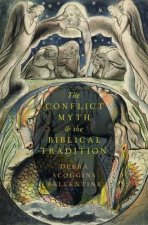 Conflict Myth and the Biblical Tradition