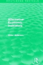 Alternative Economic Indicators (Routledge Revivals)