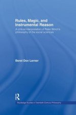 Rules, Magic and Instrumental Reason