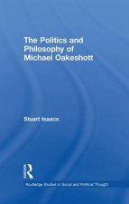 Politics and Philosophy of Michael Oakeshott