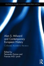 Alan S. Milward and Contemporary European History