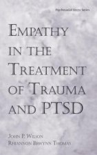 Empathy in the Treatment of Trauma and PTSD