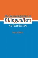 Neurolinguistics of Bilingualism