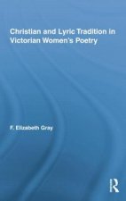 Christian and Lyric Tradition in Victorian Women's Poetry