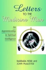 Letters to the Medicine Man