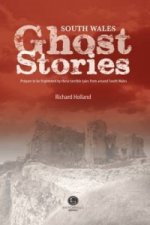 South Wales Ghost Stories