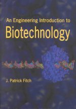 Engineering Introduction to Biotechnology