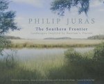 Philip Juras: The Southern Frontier
