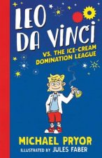 Leo da Vinci vs The Ice-cream Domination League