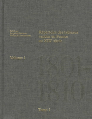 Repertoire Des Tableaux Vendus En France Au Xixe Siecle (V.1)
