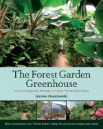 Forest Garden Greenhouse