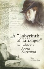 Labyrinth of Linkages in Tolstoy's Anna Karenina