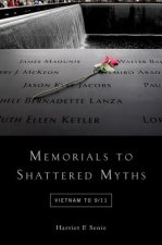 Memorials to Shattered Myths