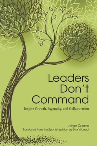 Leaders Don't Command