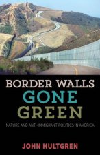 Border Walls Gone Green