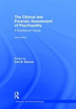 Clinical and Forensic Assessment of Psychopathy