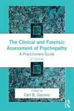 Clinical and Forensic Assessment of Psychopathy