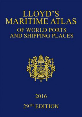 Lloyd's Maritime Atlas of World Ports and Shipping Places 2016