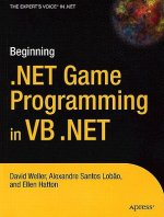 Beginning .NET Game Programming in VB .NET