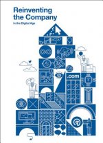 Reinventing the Company in the Digital Age