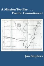 Mission Too Far...Pacific Commitment