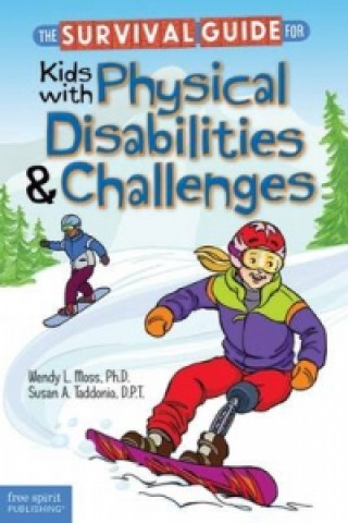 Survival Guide for Kids with Physical Disabilities and Challenges