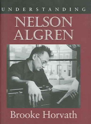 Understanding Nelson Algren