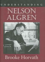 Understanding Nelson Algren