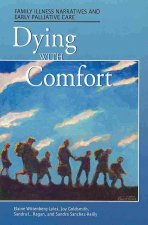 Dying with Comfort