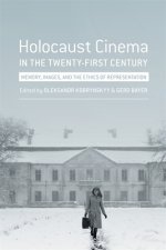 Holocaust Cinema in the Twenty-First Century