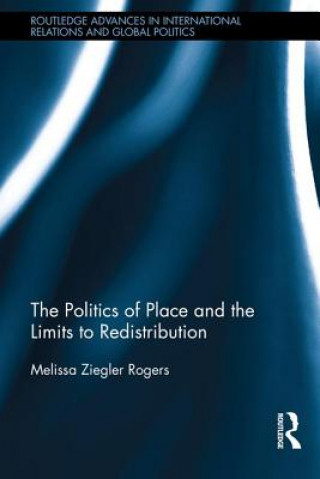 Politics of Place and the Limits of Redistribution