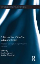 Politics of the 'Other' in India and China