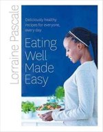 EATING WELL MADE EASY