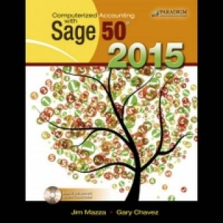 Computerized Accounting with Sage 50 2015