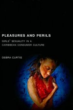 Pleasures and Perils