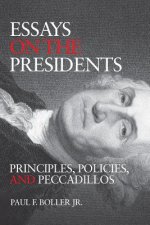 Essays on the Presidents