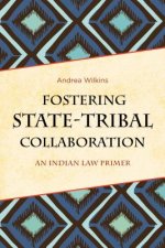 Fostering State-Tribal Collaboration