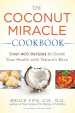 Coconut Miracle Cookbook