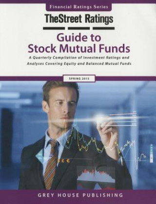 TheStreet Ratings Guide to Stock Mutual Funds, Spring