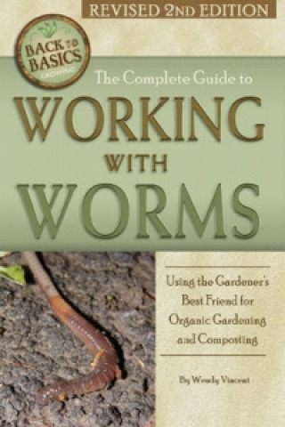 Complete Guide to Working with Worms